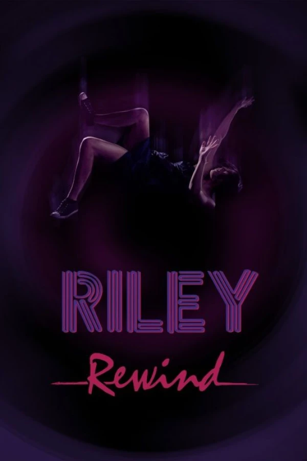 Riley Rewind Plakat