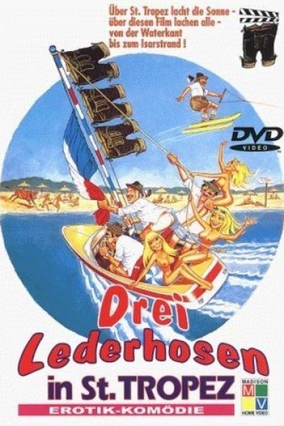 Drei Lederhosen in St. Tropez