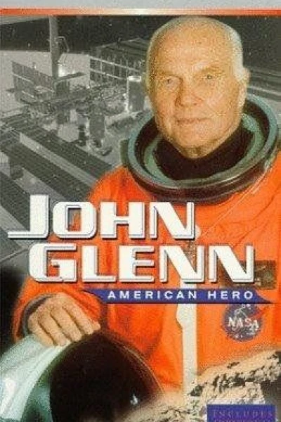 John Glenn: American Hero