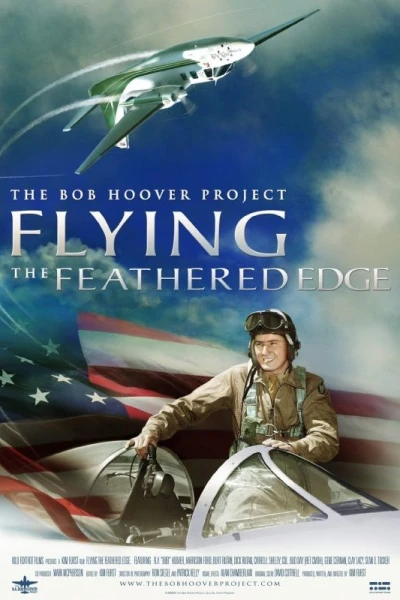 Flying the Feathered Edge: The Bob Hoover Project