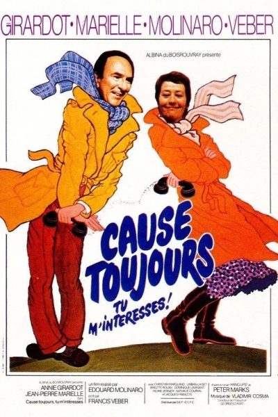 Cause toujours... tu m'intéresses!