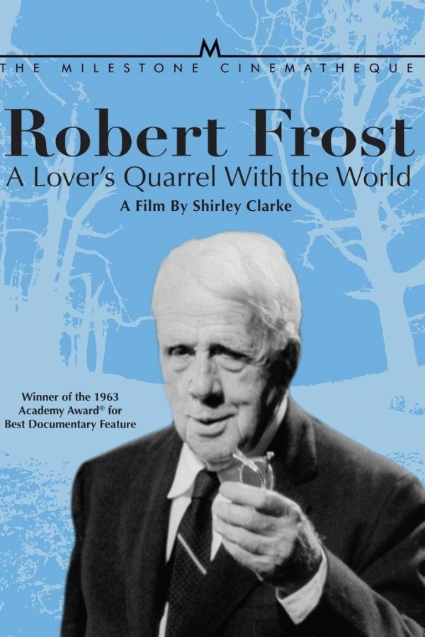 Robert Frost: A Lover's Quarrel with the World Plakat