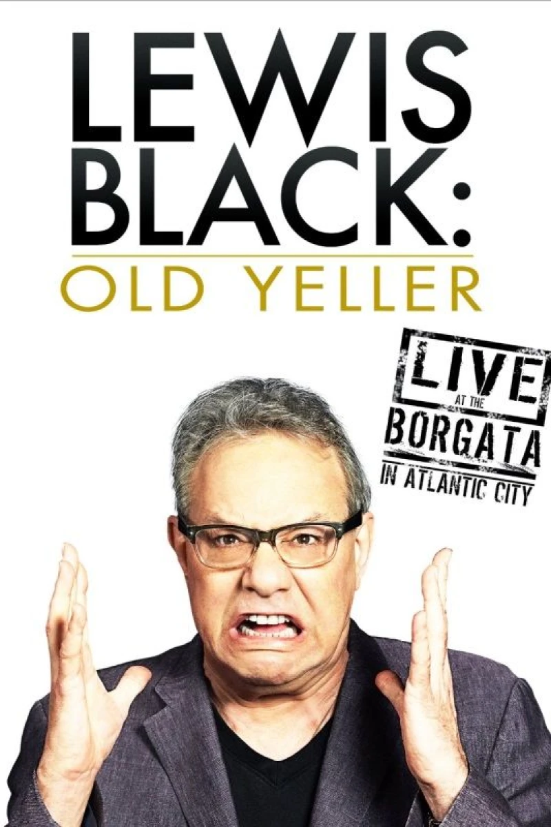 Lewis Black: Old Yeller - Live at the Borgata Plakat