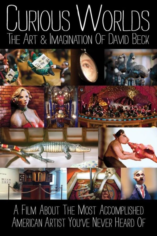 Curious Worlds: The Art Imagination of David Beck Plakat
