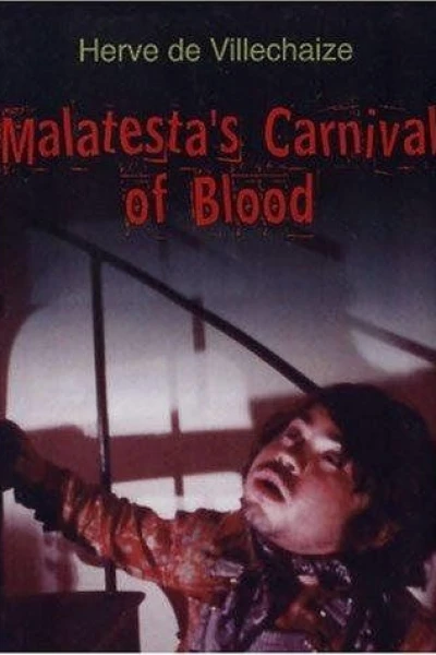 Malatesta's Carnival of Blood