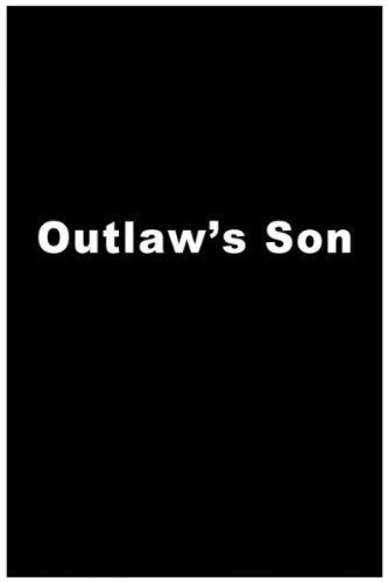 Outlaw's Son Plakat