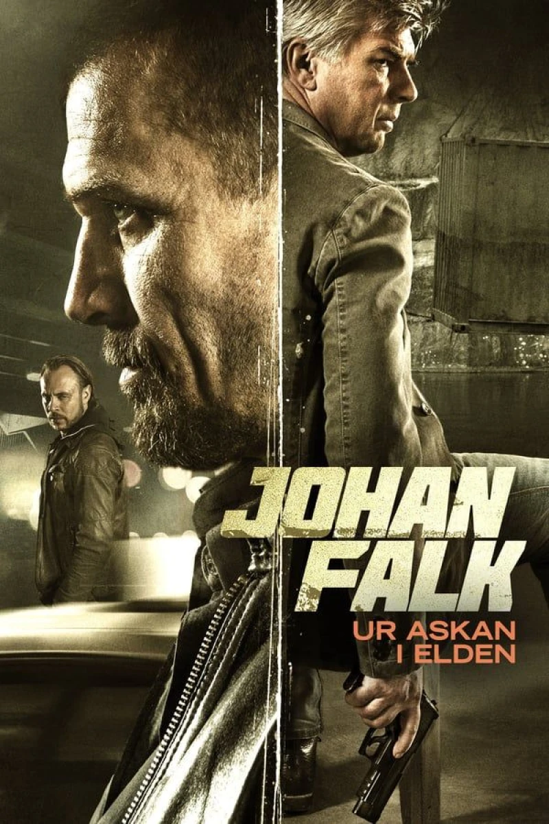 Johan Falk: Ur askan i elden Plakat