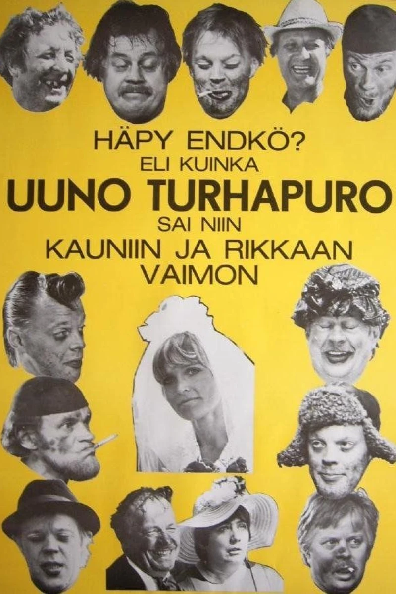 Häpy endkö? Eli kuinka Uuno Turhapuro sai niin kauniin ja rikkaan vaimon Plakat