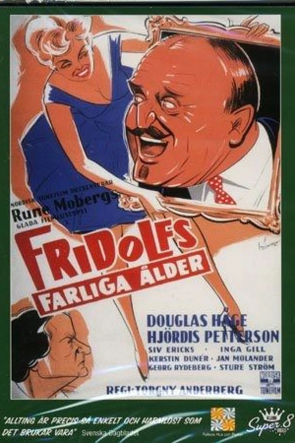 Fridolfs farliga ålder Plakat