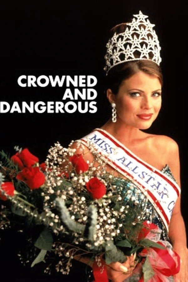 Crowned and Dangerous Plakat