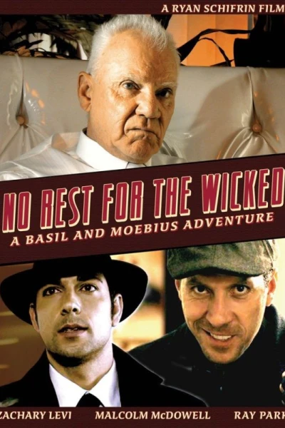 No Rest for the Wicked: A Basil & Moebius Adventure