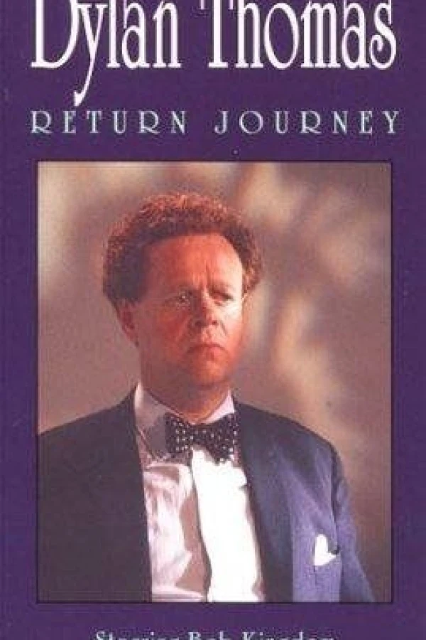 Dylan Thomas: Return Journey Plakat