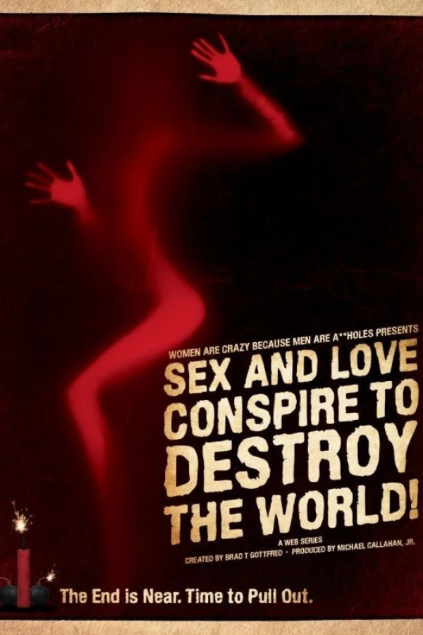 Sex and Love Conspire to Destroy the World! Plakat