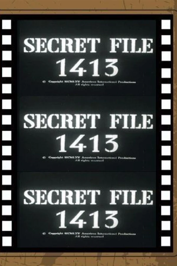 Secret File 1413 Plakat