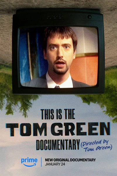 This Is the Tom Green Documentary