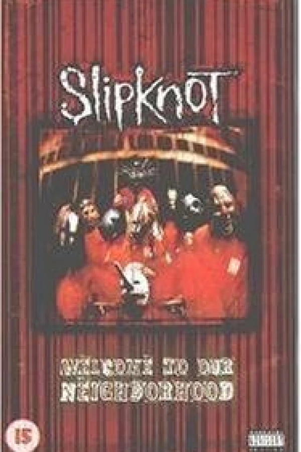 Slipknot: Welcome to Our Neighborhood Plakat