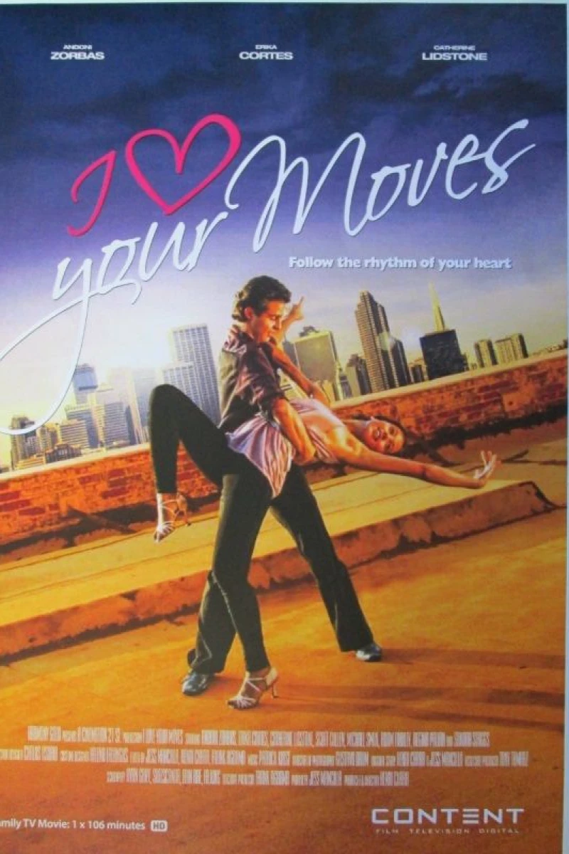 I Love Your Moves Plakat