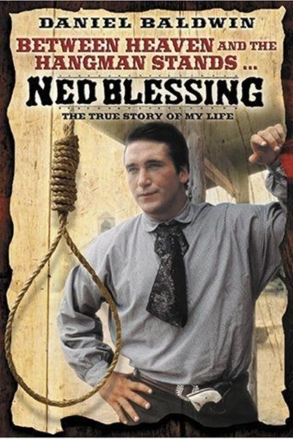 Ned Blessing: The True Story of My Life Plakat