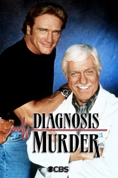 Diagnosis Murder: Diagnosis of Murder