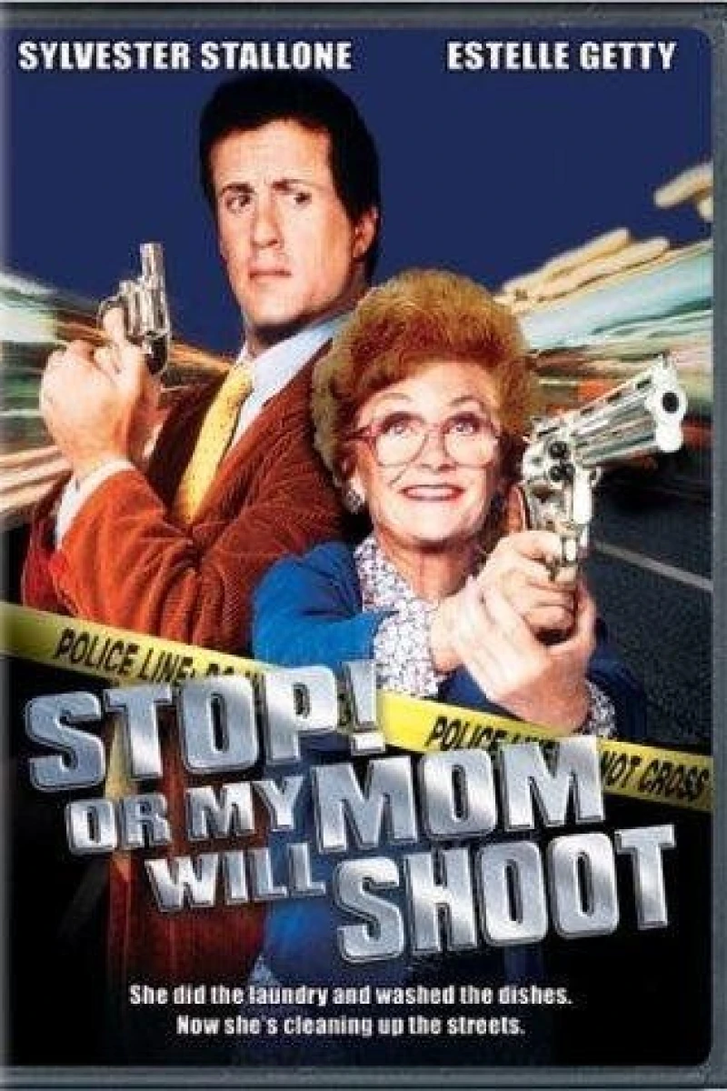 Stop! Or My Mom Will Shoot Plakat
